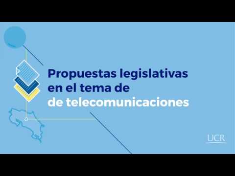 Propuestas Legislativas en tema de telecomunicaciones